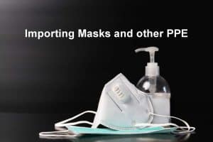 Importing Masks and other PPE